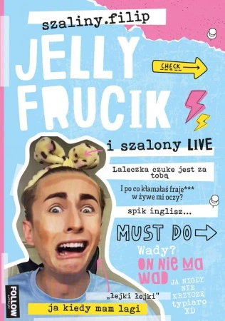 Jelly Frucik i szalony live - Katarzyna Maćkowiak