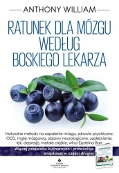 Ratunek dla mózgu według Boskiego Lekarza - Anthony William