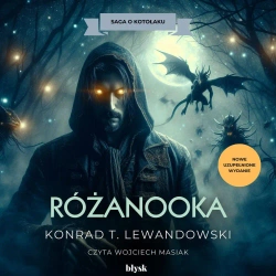 audiobook Różanooka - Konrad T. Lewandowski