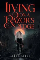 Living on A Razor's Edge - Apple Arfer