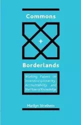 Commons and Borderlands - Marilyn Strathern