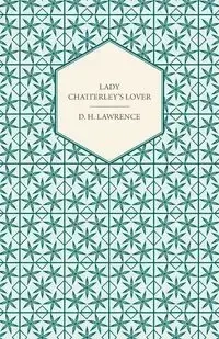 Lady Chatterley's Lover - Lawrence D. H.