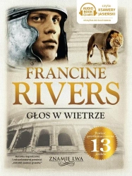 audiobook Głos w wietrze - Znamię lwa - Francine Rivers