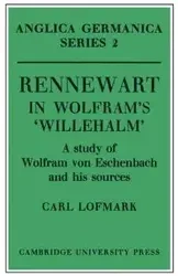 Rennewart in Wolfram's 'Willehalm' - Carl Lofmark