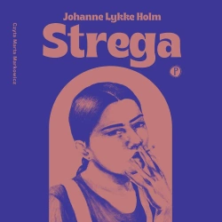 audiobook Strega - Johanne Lykke Holm