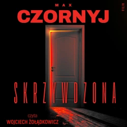 audiobook Skrzywdzona - Max Czornyj