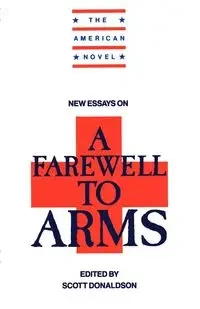 New Essays on a Farewell to Arms