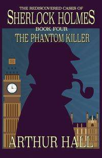 The Phantom Killer - Arthur Hall