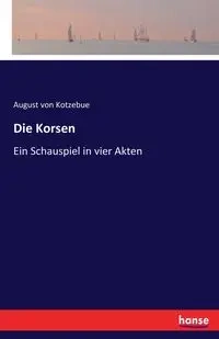 Die Korsen - August von Kotzebue