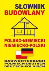 Słownik budowlany pol-niemiecki niemiecko-polski - praca zbiorowa
