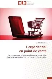 L'expérientiel  en point de vente - COURTOIS-L