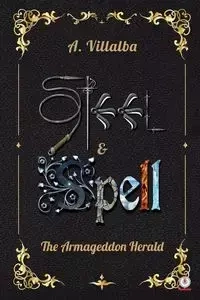 Steel & Spell - Villalba A.