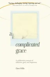 A Complicated Grace - Dave Hillis