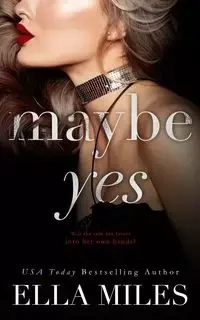 Maybe Yes - Miles Ella
