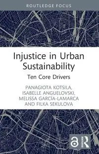 Injustice in Urban Sustainability - Kotsila Panagiota
