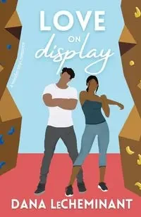 Love on Display - Dana LeCheminant