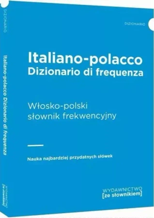 Dizionario di frequenza italiano-polacco - Włosko-polski słownik frekwencyjny - Opracowanie zbiorowe