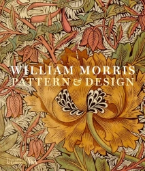 William Morris. Pattern & Design (Victoria and Albert Museum) - Jenny Lister