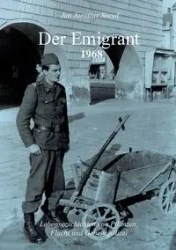 Der Emigrant 1968 - Jan Sneyd Jaroslav