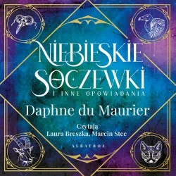 audiobook Niebieskie soczewki i inne opowiadania - Daphne Du Maurier