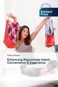 Enhancing Repurchase Intent - Khaton Pakeza