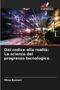 Dal codice alla realtà - Mina Kumari