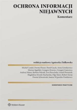 Ochrona informacji niejawnych. Komentarz - praca zbiorowa