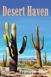 Desert Haven - Starr Penelope