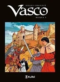 Vasco. Księga III - Gilles Chaillet
