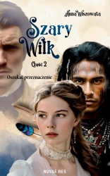 eBook Szary Wilk: Oszukać przeznaczenie - część 2 - Anna Wiszowata epub mobi