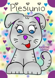 Piesiunio. Radosne zapiski - PRACA ZBIOROWA