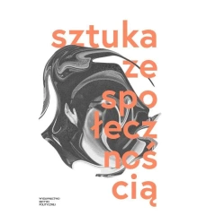 Sztuka ze społecznością - Opracowanie zbiorowe