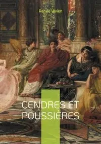 Cendres et Poussières - Vivien Renée