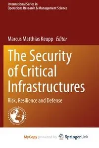 The Security of Critical Infrastructures - Keupp Marcus Matthias