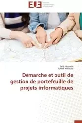 Démarche et outil de gestion de portefeuille de projets informatiques - Collectif