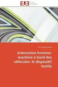 Interaction homme-machine à bord des véhicules - KAMP-J