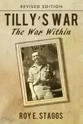 Tilly's War - Roy E. Staggs