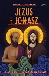 Jezus i Jonasz - Tomasz Gałuszka OP