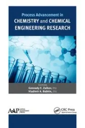 Process Advancement in Chemistry and Chemical Engineering Research - Zaikov Gennady E.