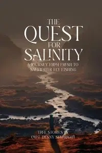The Quest for Salinity - Denny Seabright
