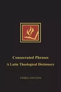Consecrated Phrases - James Bretzke T