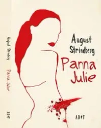 Panna Julie - August Strindberg