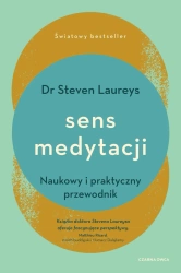 Sens medytacji. Naukowy i praktyczny przewodnik - Steven Laureys