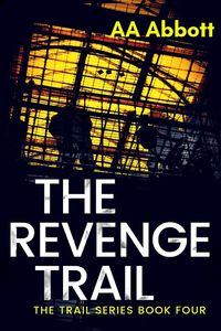 The Revenge Trail - Abbott AA