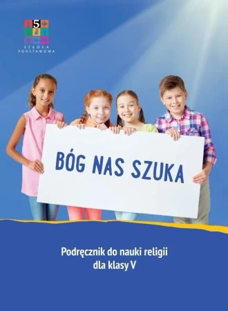 Katechizm SP 5 Bóg nas szuka - praca zbiorowa