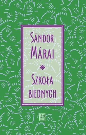 Szkoła biednych - Sndor Mrai
