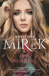 Inni mają lepiej DL - Krystyna Mirek