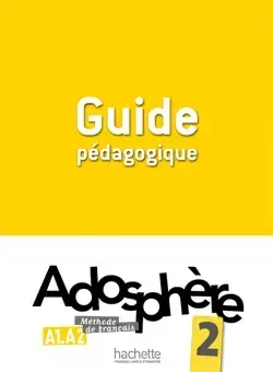 Adosphere 2 przewodnik metodyczny - Céline Himber, Marie-Laure Poletti