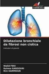 Dilatazione bronchiale da fibrosi non cistica - Feki Walid