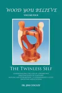 Wood You Believe Volume 4 - Jim Cogley Father